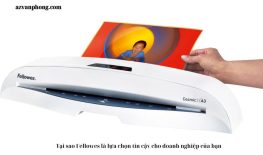 Tại sao Fellowes là lựa chọn tin cậy cho doanh nghiệp của bạn